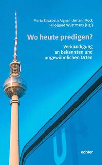 Produktbild: Wo heute predigen?