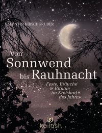 Bild vom Artikel Von Sonnwend bis Rauhnacht vom Autor Valentin Kirschgruber