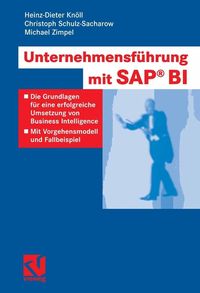 Bild vom Artikel Unternehmensführung mit SAP BI vom Autor Heinz-Dieter Knöll