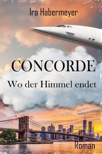Produktbild: Concorde - Wo der Himmel endet