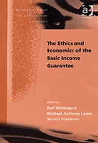 Produktbild: Widerquist, K: The Ethics and Economics of the Basic Income