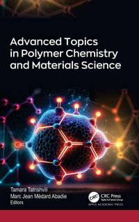 Produktbild: Advanced Topics in Polymer Chemistry and Materials Science