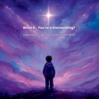 Produktbild: What If... You're a Starseedling?