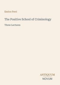 Produktbild: The Positive School of Criminology
