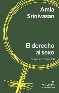 Bild vom Artikel Derecho Al Sexo, El vom Autor Amia Srinivasan
