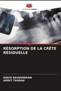 Produktbild: R&eacute;sorption De La Cr&ecirc;te R&eacute;siduelle