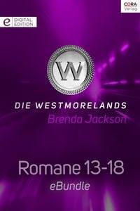 Produktbild: Die Westmorelands - Romane 13-18
