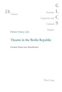 Produktbild: Theatre in the Berlin Republic