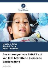 Produktbild: Auswirkungen von SMART auf von MIH betroffene bleibende Backenz&auml;hne