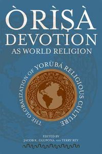 Produktbild: Orisa Devotion as World Religion