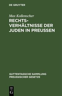 Produktbild: Rechtsverh&auml;ltnisse der Juden in Preu&szlig;en