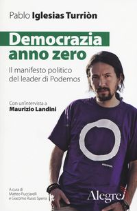 Produktbild: Iglesias Turri&oacute;n, P: Democrazia anno zero. Il manifesto poli