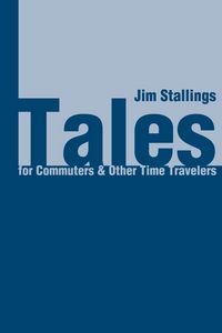 Produktbild: Tales for Commuters & Other Time Travelers