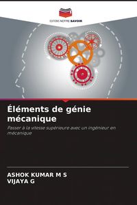 Produktbild: &Eacute;l&eacute;ments de g&eacute;nie m&eacute;canique