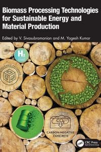 Produktbild: Biomass Processing Technologies for Sustainable Energy and Material Production
