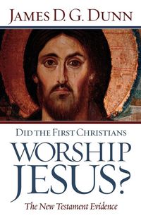 Produktbild: Did The First Christians Worship Jesus?
