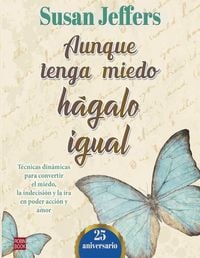 Produktbild: Aunque Tenga Miedo, Hágalo Igual (Ed. 25 Aniversario)