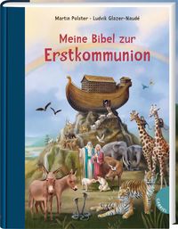 Bild vom Artikel Meine Bibel zur Erstkommunion vom Autor Martin Polster