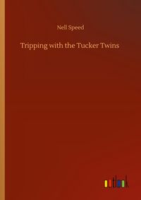 Produktbild: Tripping with the Tucker Twins