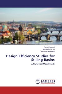 Produktbild: Design Efficiency Studies for Stilling Basins