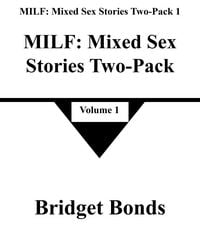 Produktbild: MILF: Mixed Sex Stories Two-Pack 1