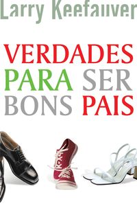 Produktbild: Verdades para ser bons pais