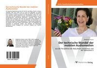Produktbild: Der technische Wandel der mobilen Audiomedien