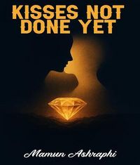 Produktbild: Kisses, Not Done Yet
