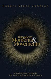 Produktbild: Kingdom Moments and Movements
