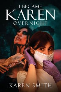 Produktbild: I Became Karen Overnight