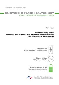 Produktbild: Entwicklung einer Pr&auml;diktionsfunktion zur Leistungsabsicherung f&uuml;r zuk&uuml;nftige Bordnetze
