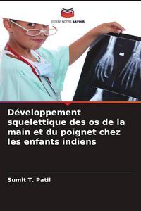 Produktbild: D&eacute;veloppement squelettique des os de la main et du poignet chez les enfants indiens