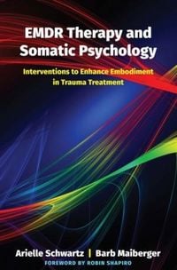Produktbild: EMDR Therapy and Somatic Psychology