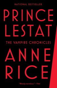Bild vom Artikel Prince Lestat: The Vampire Chronicles vom Autor Anne Rice