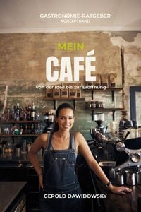 Produktbild: Gr&uuml;ndungsratgeber "MEIN CAF&Eacute;"