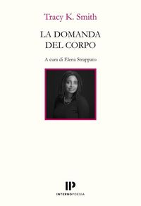 Produktbild: La domanda del corpo. Testo inglese a fronte