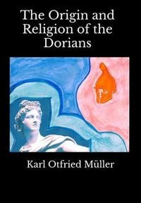 Produktbild: The Origin and Religion of the Dorians