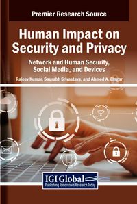 Produktbild: Human Impact on Security and Privacy: Network and Human Security, Social Media, and Devices
