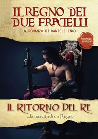 Produktbild: Il regno dei due fratelli - Il ritorno del Re