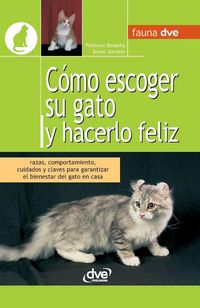 Produktbild: C&oacute;mo escoger su gato y hacerlo feliz