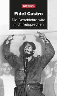 Produktbild: Die Geschichte wird mich freisprechen