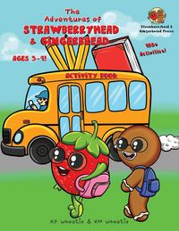 Produktbild: The Adventures of Strawberryhead & Gingerbread Activity Book for Ages 5-9!