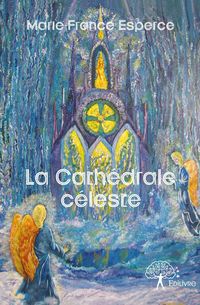 Produktbild: La cathedrale celeste