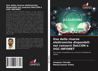 Produktbild: Uso delle risorse elettroniche disponibili nei consorzi DeLCON e UGC-INFONET