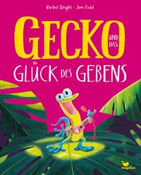Produktbild: Gecko und das Gl&uuml;ck des Gebens
