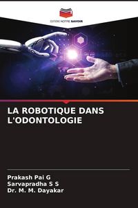 Produktbild: La Robotique Dans L'odontologie