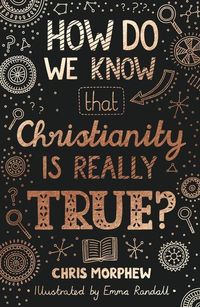 Produktbild: How Do We Know That Christianity Is Really True?