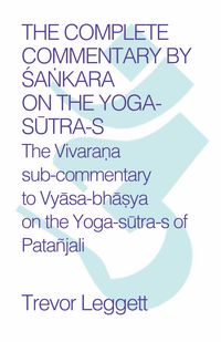 Produktbild: The Complete Commentary by Sa&iquest;kara on the Yoga Sutra-s