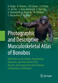 Produktbild: Photographic and Descriptive Musculoskeletal Atlas of Bonobos