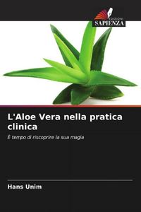 Produktbild: L'Aloe Vera nella pratica clinica